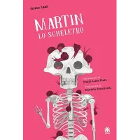 MARTIN-LO-SCHELETRO
